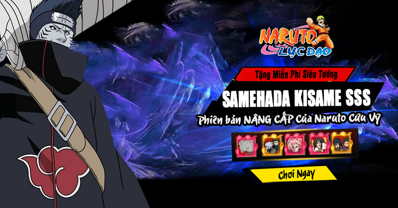 Tặng tướng cho người chơi Game Naruto Lục Đạo Tặng tướng cho người chơi Game Naruto Lục Đạo